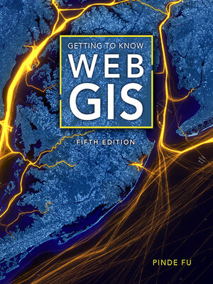 cover image of Getting to Know Web GIS